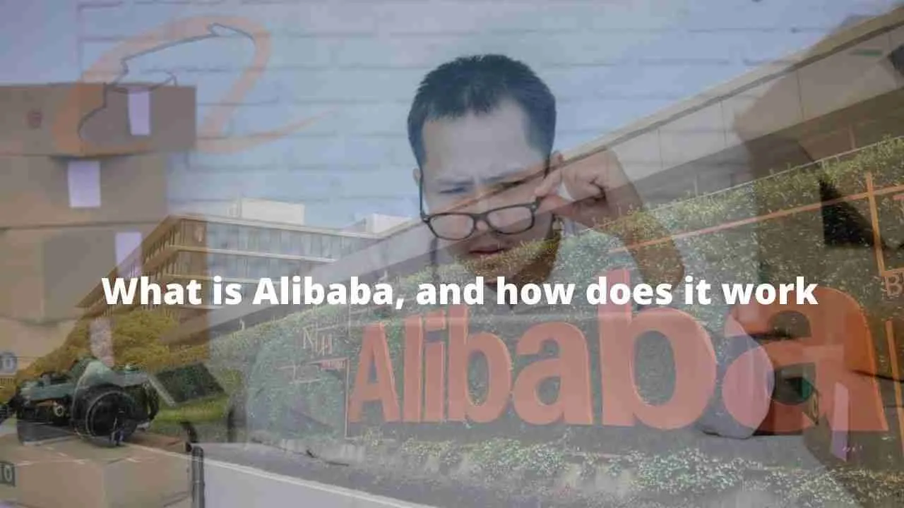Qu'est-ce qu'Alibaba et comment ça marche